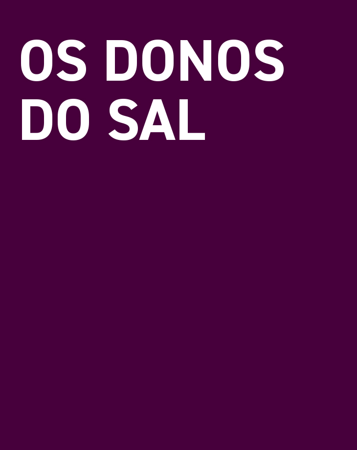 OS DONOS DO SAL